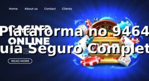 ✅ Plataforma no 9464: Guia Seguro Completo